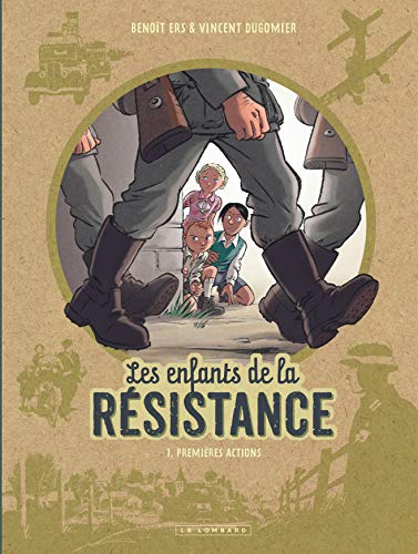 Enfants de la résistance (Les) - Tome 1