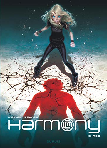 Harmony - Tome 3