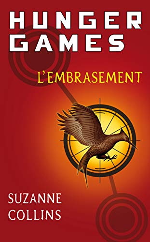 Hunger Games - Tome 2