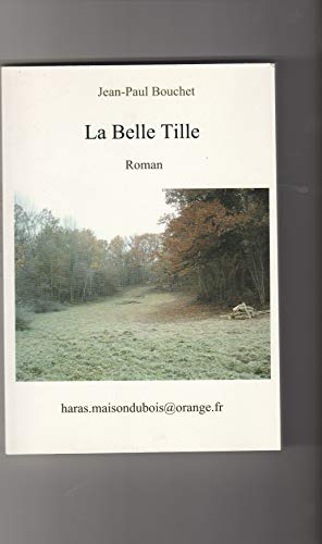 La Belle Tille