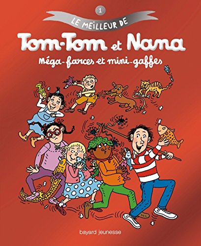 Le Meilleur de Tom-Tom et Nana - Tome 1