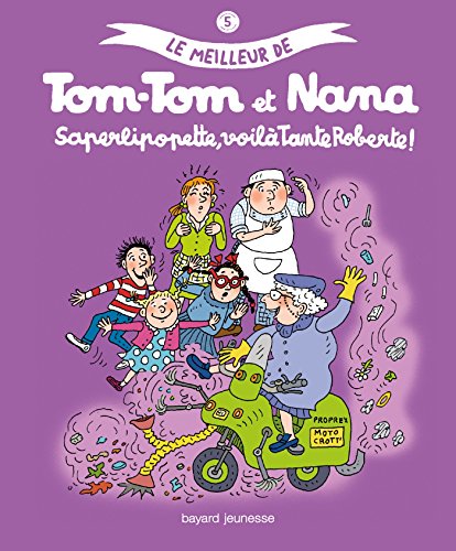 Le Meilleur de Tom-Tom et Nana - Tome 5