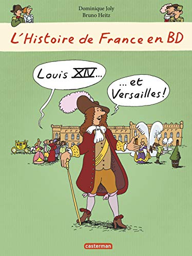 Louis XIV.... et Versailles