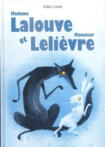 Madame Lalouve et Monsieur Lelièvre
