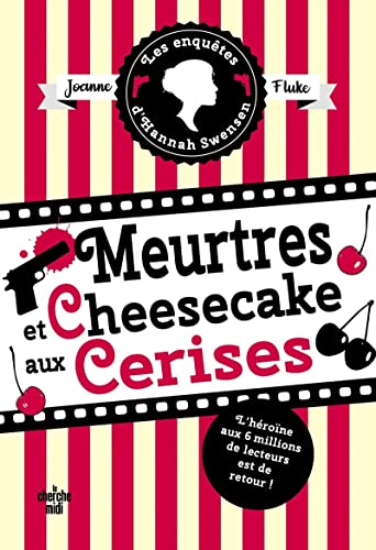Meurtres et cheesecake aux cerises - Tome 7
