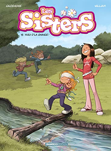 Sisters (Les) - Tome 13 -