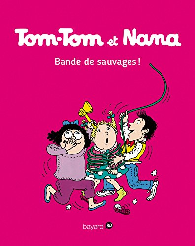 Tom-Tom et Nana - Tome 6